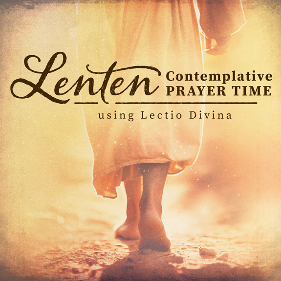 Lenten Lectio Divina Prayer Series